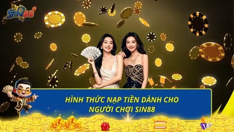 Điểm qua các hình thức tiến hành nạp tiền mới nhất